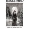 Timeless Wizard - Keeper Of The Dark Castle