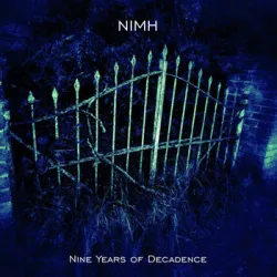 dragon 0.70 NIMH - Nine Years Of Decadence CD