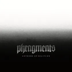 dragon 0.60 Phragments - Anthems Of Solitude black / white 180g LP limited to 31 copies