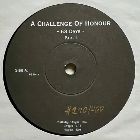 dragon 0.32 A Challenge Of Honour - 63 days Part I gatefold 7' EP