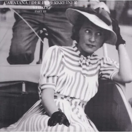 dragon 0.35 Cawatana / Der Feuerkreiner - 63 Days Part III gatefold 7' EP